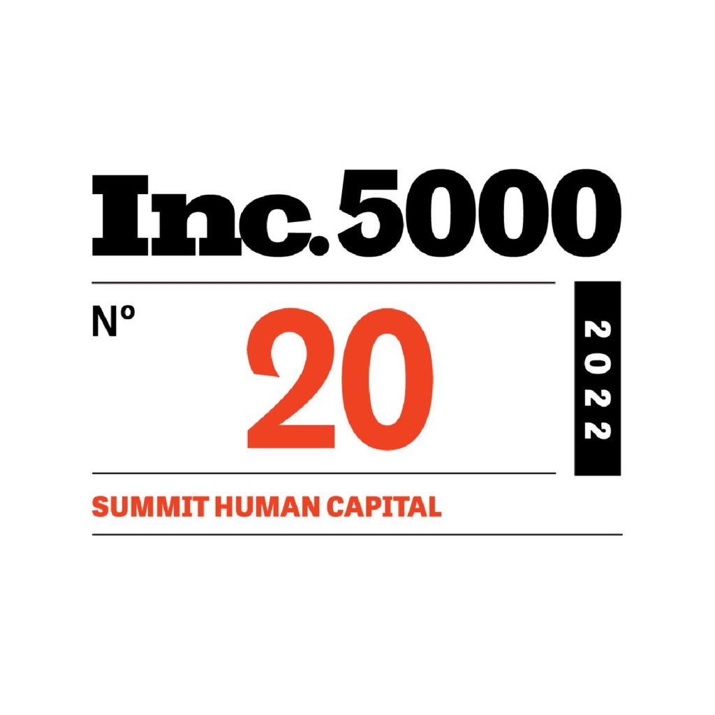 Summit Human Capital Ranks No. 20 on the 2022 Inc. 5000 Annual List 1
